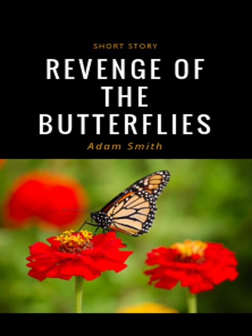 Title details for Revenge of the Butterflies by Adam Smith - Available